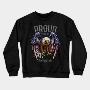 Proud to be an American Crewneck Sweatshirt